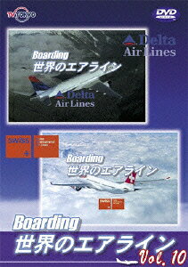 テレビ東京 Boarding 世界のエアライン Vol.10