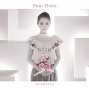 Dear Bride (初回限定盤 CD＋DVD)