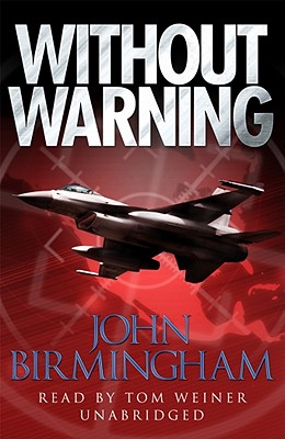 Without Warning Book 楽天ブックス: Without Warning - John Birmingham - 9781433260797 : 洋書