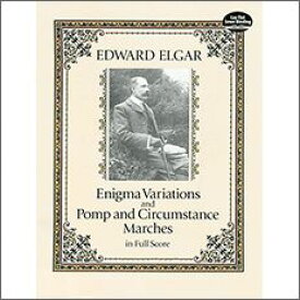 【輸入楽譜】エルガー, Edward: エニグマ変奏曲 Op.36、威風堂々 Op.39: 大型スコア [ エルガー, Edward ]