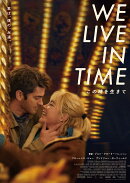 We Live in Time この時を生きて