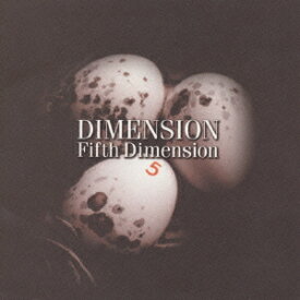 Fifth Dimension [ DIMENSION ]