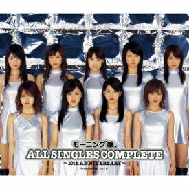 モーニング娘。ALL SINGLES COMPLETE～10th ANNIVERSARY～ [ モーニング娘。 ]