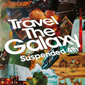 Travel The Galaxy (2CD) [ Suspended 4th ]