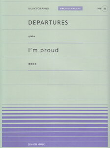 DEPARTURES�^globe�^I�em�@proud�^�،����� �i�S���s�A�m�s�[�X�m�|�s�����[�n�j