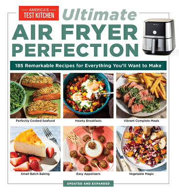 Ultimate Air Fryer Perfection: 185 Remarkable Recipes main image 1