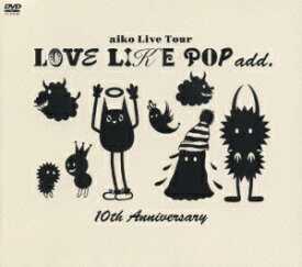 LOVE LIKE POP add．10th Anniversary [ aiko ]