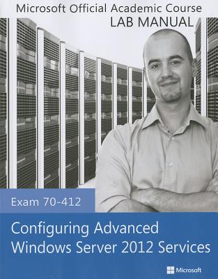 楽天ブックス: Configuring Advanced Windows Server 2012 Services, Exam 70-412 ...