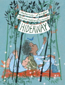 Hideaway HIDEAWAY [ Melania Longo ]