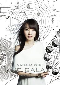 NANA MIZUKI LIVE GALAXY -GENESIS- [ 水樹奈々 ]