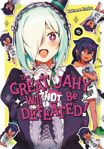 The Great Jahy Will Not Be Defeated! 05 GRT JAHY WILL NOT BE DEFEATED iThe Great Jahy Will Not Be Defeated!j [ Wakame Konbu ]
