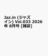 Jaz.in (ジャズ イン) Vol.033 2026年 8月号 [雑誌]