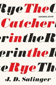 The Catcher in the Rye CATCHER IN THE RYE [ J. D. Salinger ]