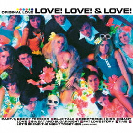 LOVE! LOVE! & LOVE!-30th Anniversary Deluxe Edition- [ Original Love ]