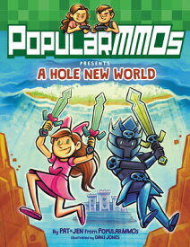 PopularMMOs Presents: A Hole New World POPULARMMOS PRESENTS A HOLE NE （Popularmmos） [ Popularmmos ]