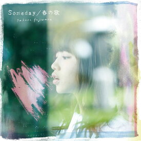 Someday／春の歌 (初回限定盤 CD＋DVD) [ 藤原さくら ]