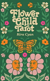 Flower Child Tarot: Deck & Guidebook FLSH CARD-FLOWER CHILD TAROT [ Kira Cyan (Rittgers) ]