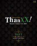 Animelo Summer Live 2025 “ThanXX!” DAY1(初回仕様限定)【Blu-ray】
