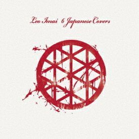 6 Japanese Covers [ LEO今井 ]