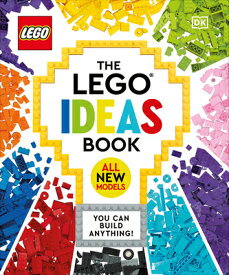 The Lego Ideas Book New Edition: You Can Build Anything! LEGO IDEAS BK NEW /E （Lego Ideas） [ Simon Hugo ]