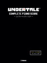 UNDERTALE コンプリート ピアノ スコア (初中級) 【トビー・フォックス氏のインタビュー付き】