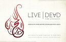 Live Dead: The Journey