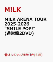 楽天ブックス: 10th Anniversary M!LK ARENA TOUR 2024 「I CAN DRINK