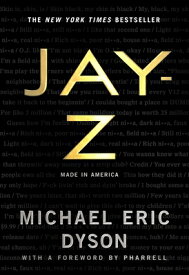 Jay-Z: Made in America JAY-Z [ Michael Eric Dyson ]