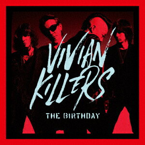 楽天ブックス: VIVIAN KILLERS - The Birthday - 4988031320969 : CD