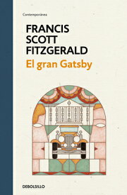 El Gran Gatsby / The Great Gatsby SPA-GRAN GATSBY / THE GRT GATS [ F. Scott Fitzgerald ]