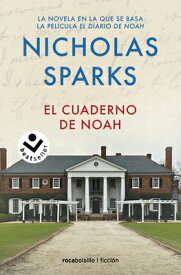 El Cuaderno de Noah / The Notebook SPA-CUADERNO DE NOAH / THE NOT [ Nicholas Sparks ]