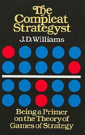 COMPLEAT STRATEGYST:BEING A PRIMER ON TH [ J. D. WILLIAMS ]