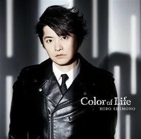 Color of Life (初回限定盤 CD＋DVD) [ 下野紘 ]