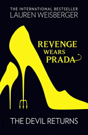 REVENGE WEARS PRADA:THE DEVIL RETURNS(A) [ LAUREN WEISBERGER ]