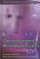 The Development of Antidepressants: The Chemistry of Depression