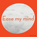 【輸入盤】Ease My Mind