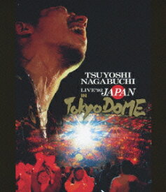 LIVE'92“JAPAN”IN TOKYO DOME 【Blu-ray】 [ 長渕剛 ]