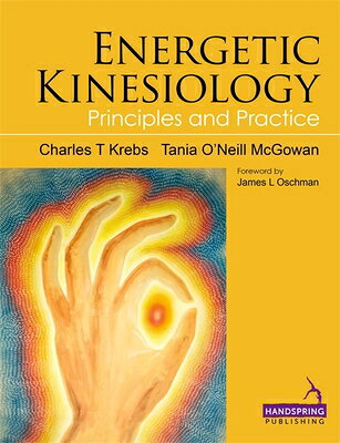 楽天ブックス: Energetic Kinesiology: Principles and Practice - Tania McGowan