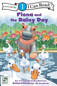Fiona and the Rainy Day FIONA & THE RAINY DAY （I Can Read! / A Fiona the Hippo Book） [ Richard Cowdrey ]