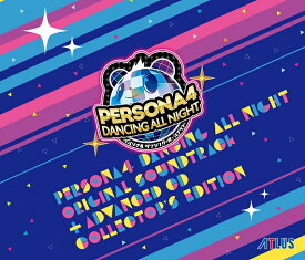 「ペルソナ4 ダンシング・オールナイト」 オリジナル・サウンドトラック -ADVANCED CD付 COLLECTOR'S EDITION- [ (ゲーム・ミュージック) ]