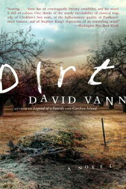 Dirt DIRT [ David Vann ]
