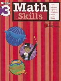 Math Skills, Grade 3 MATH SKILLS GRADE 3 （Flash Kids Harcourt Family Learning） [ Flash Kids ]