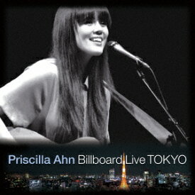 Billboard Live TOKYO [ プリシラ・アーン ]