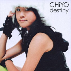 destiny [ CHiYO ]