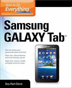 How to Do Everything Samsung Galaxy Tab HT DO EVERYTHING SAMSUNG GALAX （How to Do Everything） [ Guy Hart-Davis ]