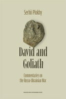 David and Goliath: Commentaries on the Russo-Ukrainian War