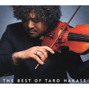 楽天ブックス: THE BEST OF TARO HAKASE(CD+DVD) - 葉加瀬太郎