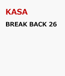BREAK　BACK　26