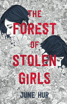 楽天ブックス: The Forest of Stolen Girls - June Hur - 9781250821157 : 洋書