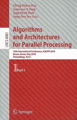 楽天ブックス: Algorithms and Architectures for Parallel Processing: 10th ...